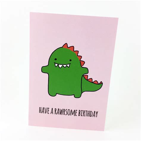 dinosaur birthday pun|funny dinosaur birthday sayings.